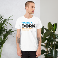 Marry a DORK White t-shirt