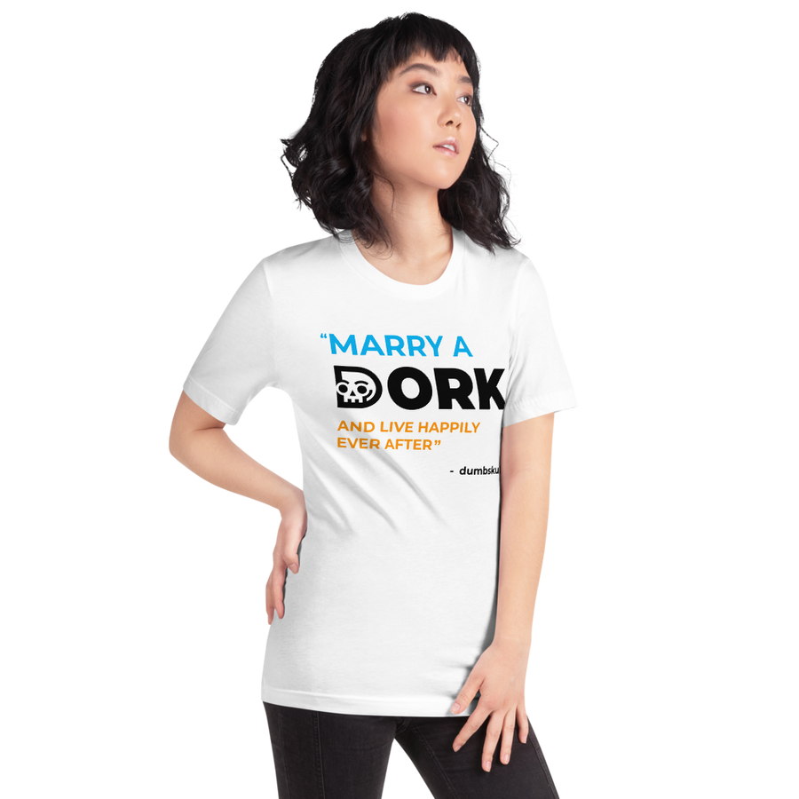 Marry a DORK White t-shirt